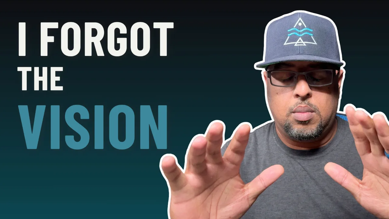 I Forgot the Vision God Gave Me at 13... Until Now