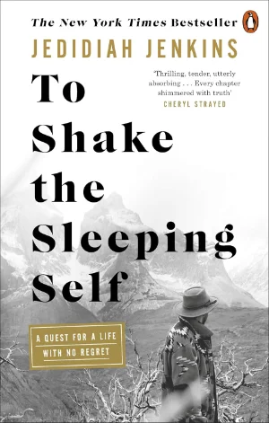Book cover for 'To Shake the Sleeping Self' by Jedidiah Jenkins